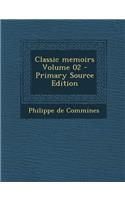 Classic Memoirs Volume 02: (English)