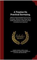 A Treatise On Practical Surveying,