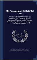 Old Panama And Castilla Del Oro