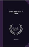 Some Memories of Paris