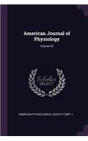 American Journal of Physiology; Volume 42