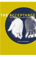 The Acceptance: What Brings And Keeps Lifelong Love