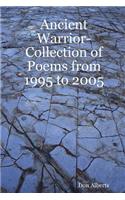 Ancient Warrior-Collection of Poems from 1995 to 2005