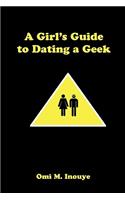 Girl's Guide to Dating a Geek