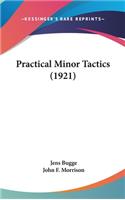 Practical Minor Tactics (1921)