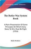 Butler Way System Book