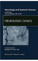 Neurology and Systemic Disease, An Issue of Neurologic Clinics: Volume 28-1(Volume 28-1 The Clinics: Internal Medicine)