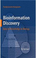 Bioinformation Discovery: Data to Knowledge in Biology