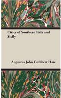Cities of Southern Italy and Sicily
