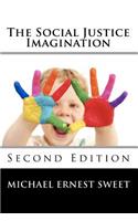 The Social Justice Imagination