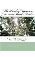 The Book of Answers from your Birth Mother