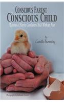 Conscious Parent, Conscious Child