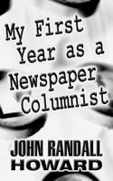 My First Year as a Newspaper Columnist