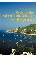 Cruising the Mediterranean and Beyond