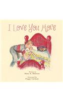 I Love You More