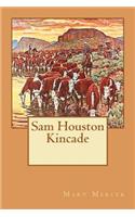 Sam Houston Kincade