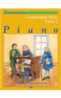 Alfred's Basic Piano Library Composition Book, Bk 3: (3 Alfred's Basic Piano Library)