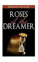 Roses of the Dreamer