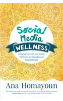 Social Media Wellness