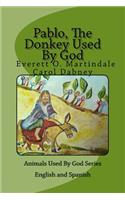 Pablo, The Donkey Used By God: Children's Bedtime Bible Story