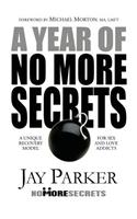 Year of No More Secrets