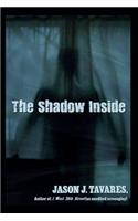 Shadow Inside