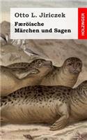 Færöische Märchen und Sagen