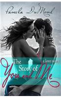 Story of You and Me: a love story