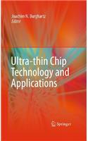 Ultra-Thin Chip Technology and Applications