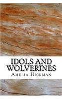 Idols and Wolverines: (English)