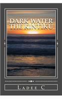 Dark Water: The Kintiku(Dark Water)
