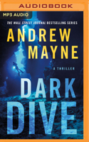 Dark Dive: A Thriller