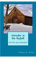 Intruder in the Hayloft: Did you say fruitcake?