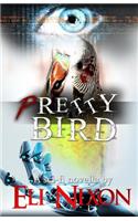 Pretty Bird: A Sci-Fi Novella