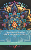On the Concept of Synchronicity