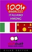 1001+ Esercizi Italiano - Hmong: (Italian)