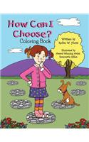 How Can I Choose?