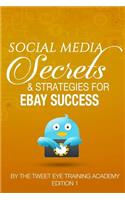 Social Media Secrets & Strategies For eBay Success