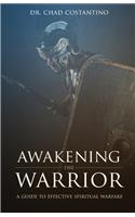 Awakening the Warrior