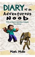 Diary of an Adventurous Noob (Book 3)