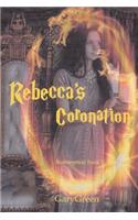 Rebecca's Coronation