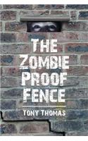 The Zombie Proof Fence