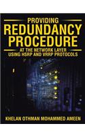 Providing Redundancy Procedure at the Network Layer Using HSRP and VRRP Protocols