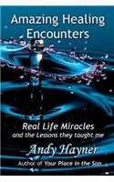 Amazing Healing Encounters