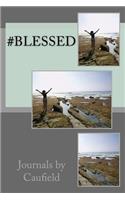 "Blessed" Journal