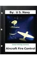 Aircraft Fire Control. By