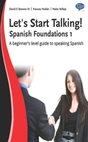 Let's Start Talking! Spanish Foundations 1