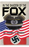 In the Shadow of The Fox