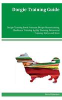 Dorgie Training Guide Dorgie Training Book Features: Dorgie Housetraining, Obedience Training, Agility Training, Behavioral Training, Tricks and More