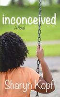 Inconceived